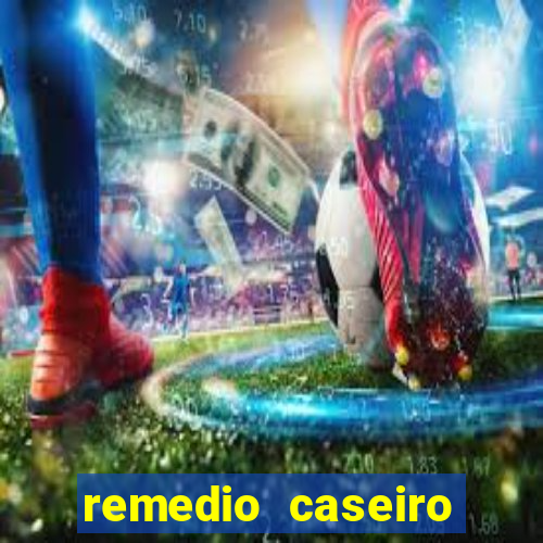 remedio caseiro para diabete